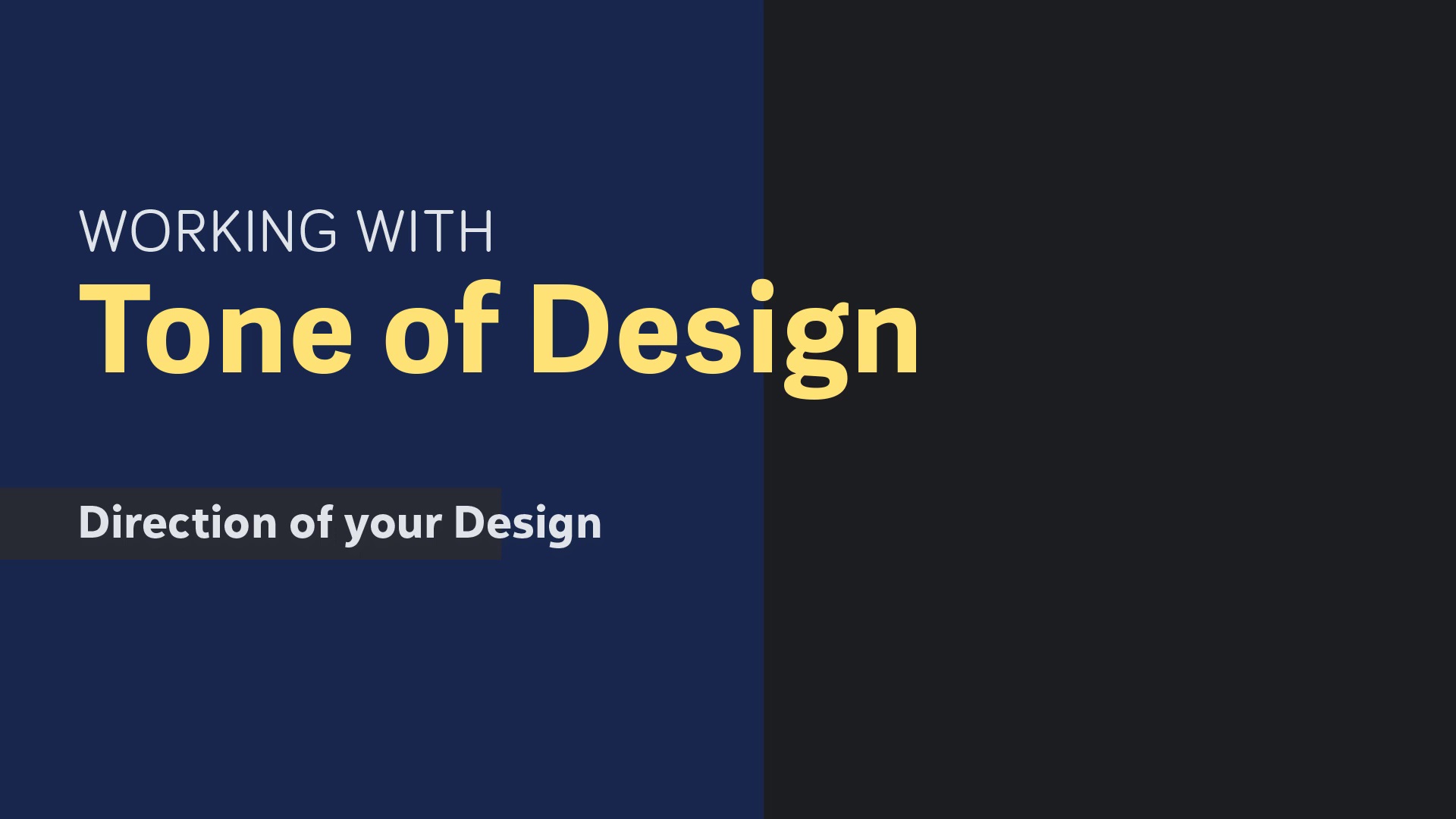 Tone of Your Design